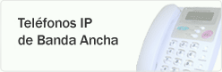 Broadband IP Phones